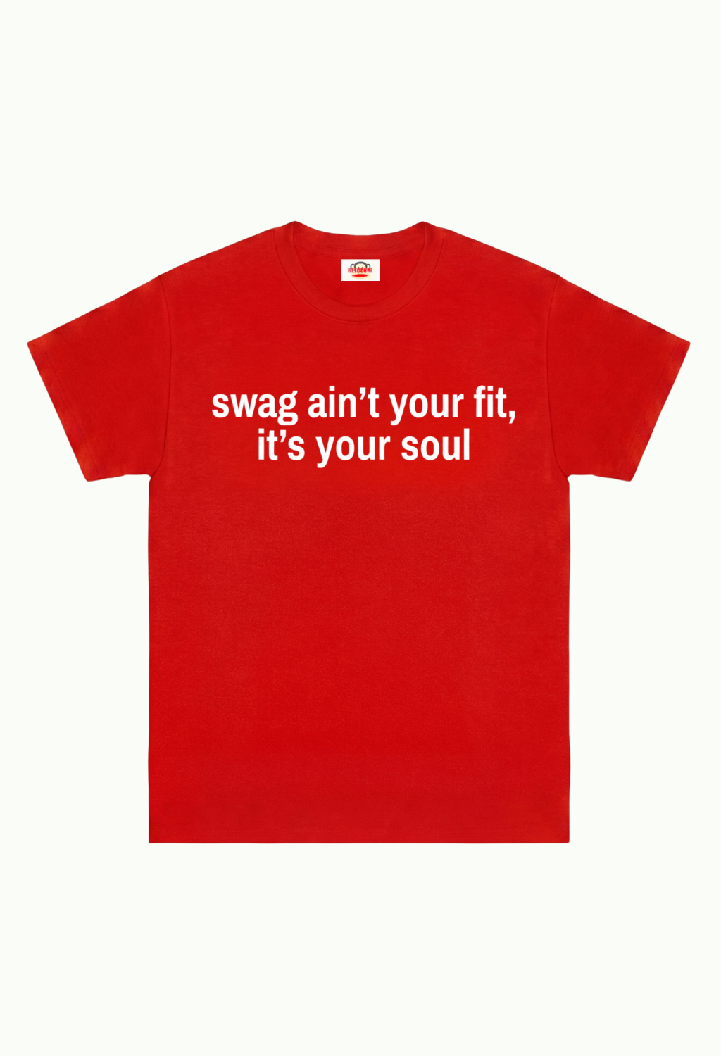 SWAG AIN'T YOUR FIT TEE